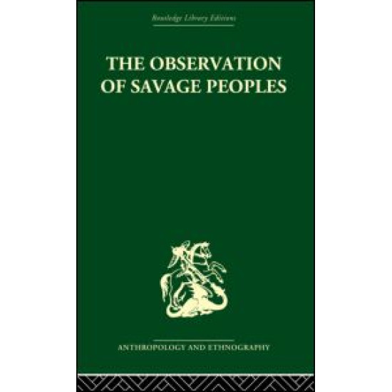 The Observation of Savage Peoples