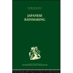 Japanese Rainmaking and other Folk Practices Japanese Rainmaking and other Folk Practices