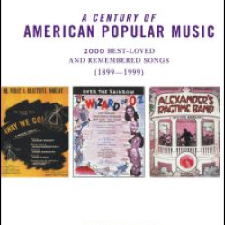 A Century of American Popular Music A Century of American Popular Music
