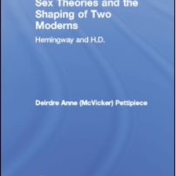 Sex Theories and the Shaping of Two Moderns
