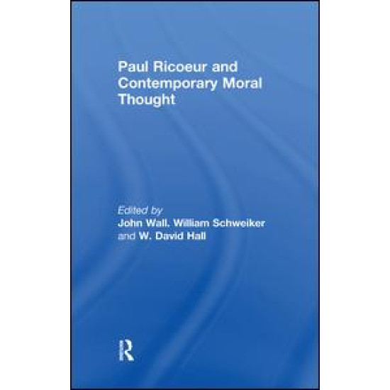 Paul Ricoeur and Contemporary Moral Thought