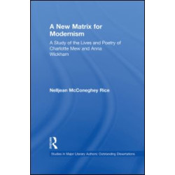 A New Matrix for Modernism A New Matrix for Modernism