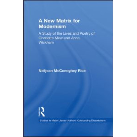 A New Matrix for Modernism A New Matrix for Modernism