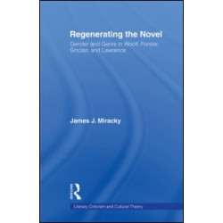 Regenerating the Novel Regenerating the Novel