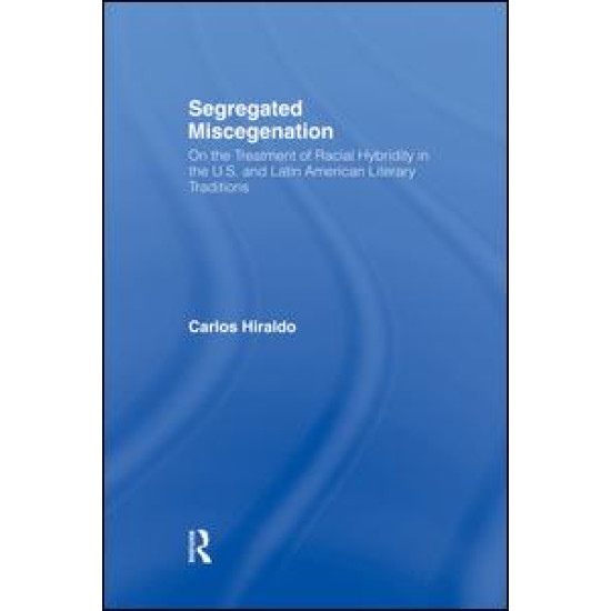 Segregated Miscegenation