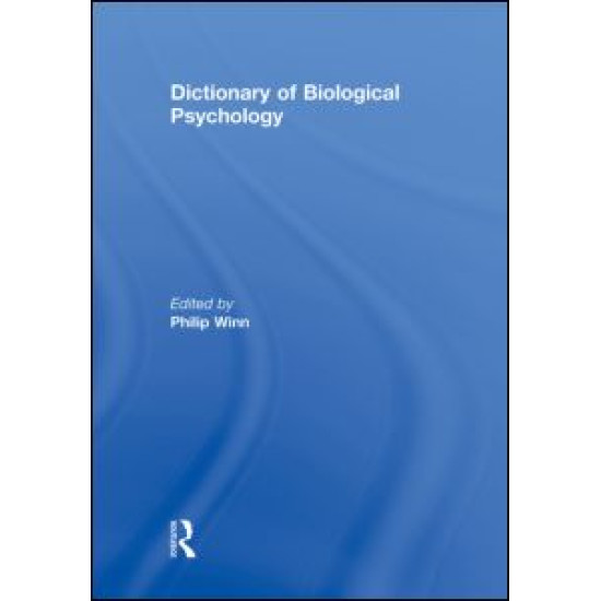 Dictionary of Biological Psychology