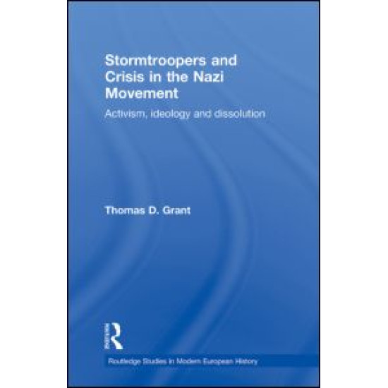 Stormtroopers and Crisis in the Nazi Movement