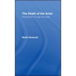 The Death of the Actor The Death of the Actor