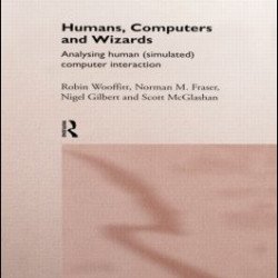 Humans, Computers and Wizards Humans, Computers and Wizards