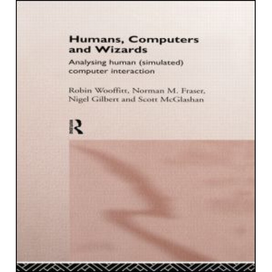 Humans, Computers and Wizards