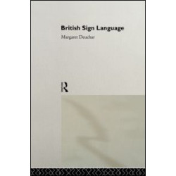 British Sign Language British Sign Language