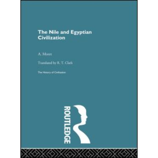 The Nile and Egyptian Civilization