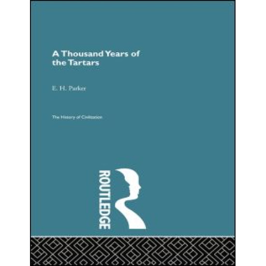 A Thousand Years of the Tartars A Thousand Years of the Tartars
