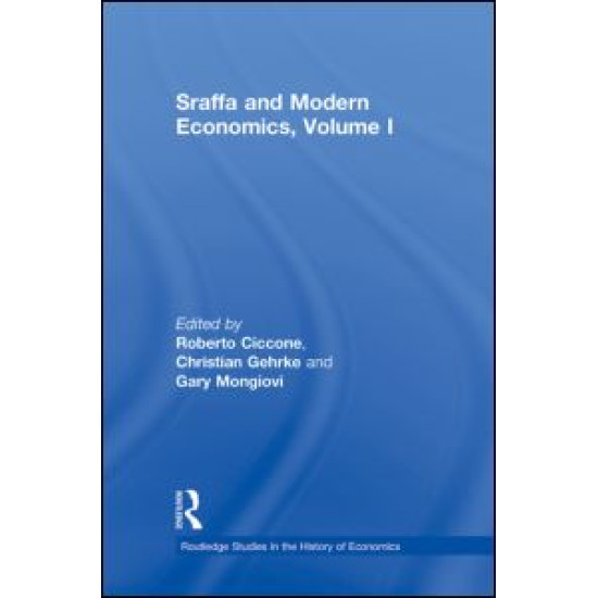 Sraffa and Modern Economics, Volume I