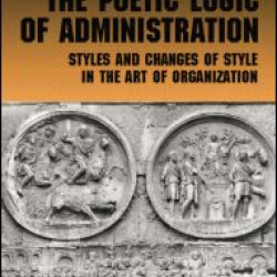 The Poetic Logic of Administration