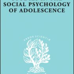 Studies in the Social Psychology of Adolescence Studies in the Social Psychology of Adolescence