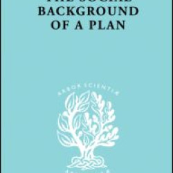 The Social Background of a Plan