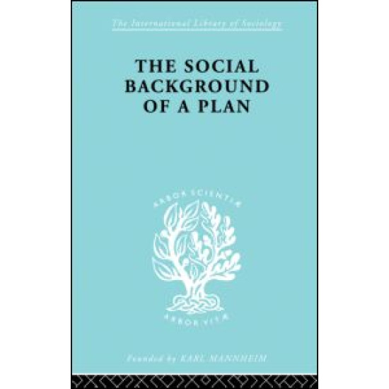 The Social Background of a Plan