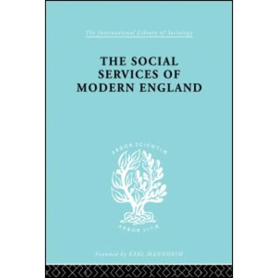 The Social Services of Modern England