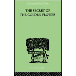 The Secret Of The Golden Flower The Secret Of The Golden Flower