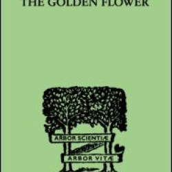 The Secret Of The Golden Flower