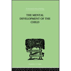 The Mental Development of the Child