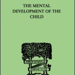 The Mental Development of the Child