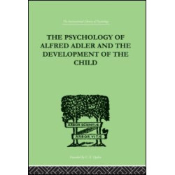 The Psychology Of Alfred Adler