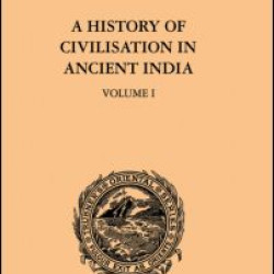 A History of Civilisation in Ancient India A History of Civilisation in Ancient India