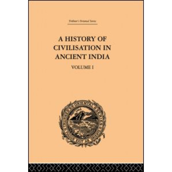 A History of Civilisation in Ancient India A History of Civilisation in Ancient India