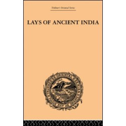 Lays of Ancient India Lays of Ancient India