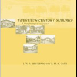 Twentieth-Century Suburbs Twentieth-Century Suburbs