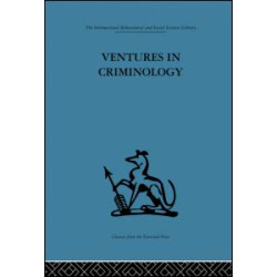Ventures in Criminology