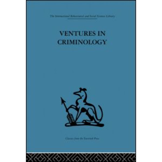 Ventures in Criminology
