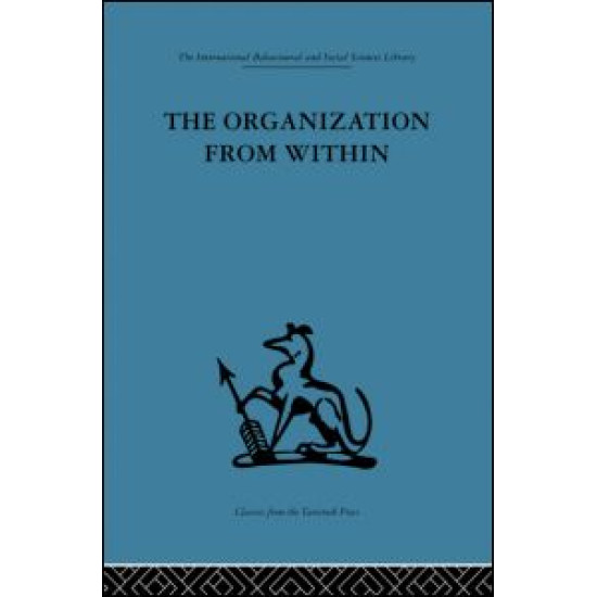 The Organization from Within