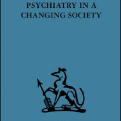 Psychiatry in a Changing Society