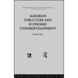 Agrarian Structure and Economic Underdevelopment Agrarian Structure and Economic Underdevelopment