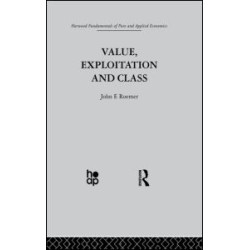 Value, Exploitation and Class Value, Exploitation and Class