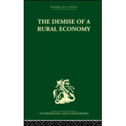 The Demise of a Rural Economy The Demise of a Rural Economy