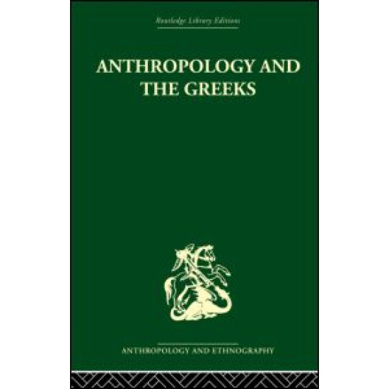 Anthropology and the Greeks Anthropology and the Greeks