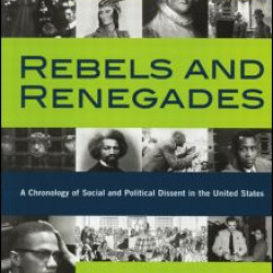 Rebels and Renegades Rebels and Renegades