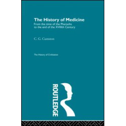 The History of Medicine The History of Medicine