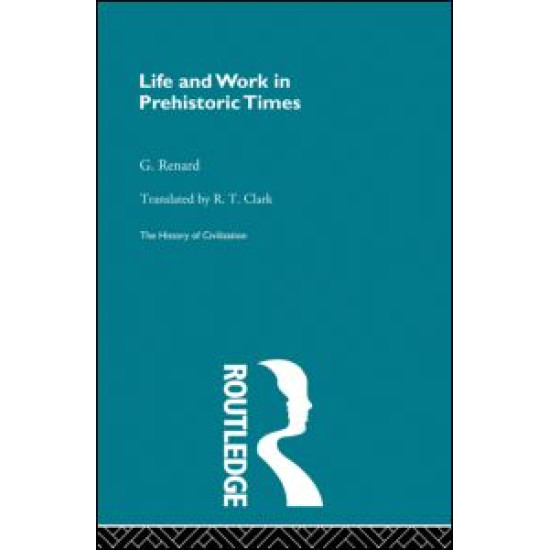 Life and Work in Prehistoric Times (Pb Direct)