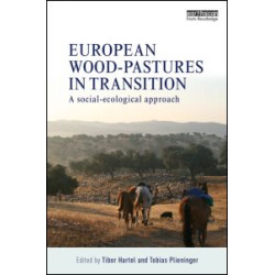 European Wood-pastures in Transition European Wood-pastures in Transition