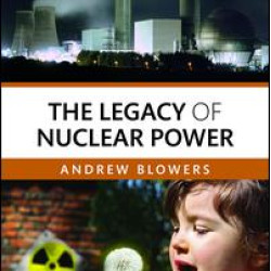 The Legacy of Nuclear Power