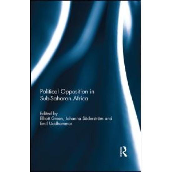 Political Opposition and Democracy in Sub-Saharan Africa Political Opposition and Democracy in Sub-Saharan Africa
