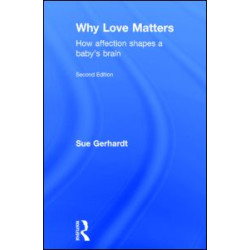 Why Love Matters Why Love Matters