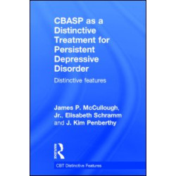 CBASP as a Distinctive Treatment for Persistent Depressive Disorder CBASP as a Distinctive Treatment for Persistent Depressive Disorder