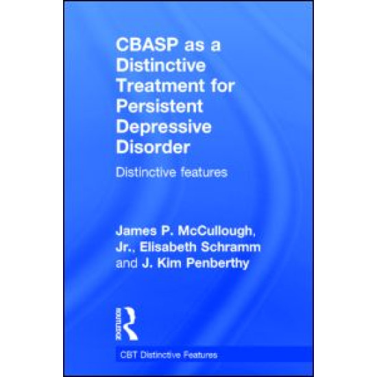 CBASP as a Distinctive Treatment for Persistent Depressive Disorder