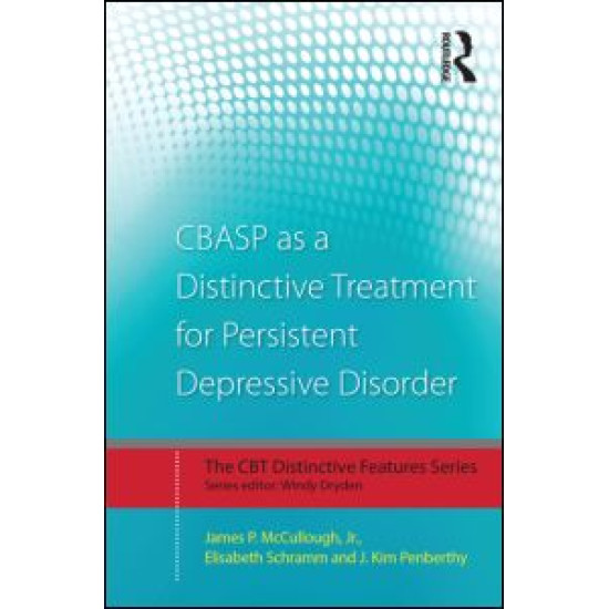CBASP as a Distinctive Treatment for Persistent Depressive Disorder